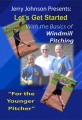 The Basics of Windmill Pitching "For the Younger Softball Pitcher" DVD