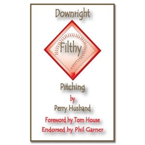 Downright Filthy Pitching Book