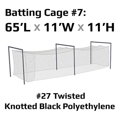 Diagram of the JUGS #7 Backyard batting cage, 65 feet long, 11 feet wide and 11 feet high, in #27 twisted knotted black polyethylene netting.