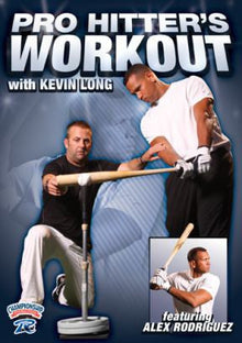 Pro Hitter's Workout with Kevin Long & Alex Rodriguez DVD